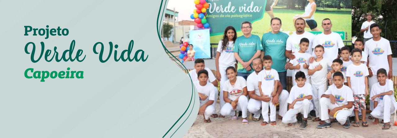 Projeto Verde Vida - Capoeira